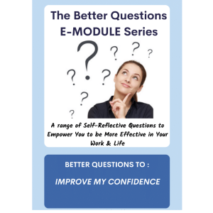E-Module: Better Questions to Improve My Confidence